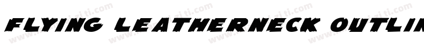 Flying Leatherneck Outline字体转换